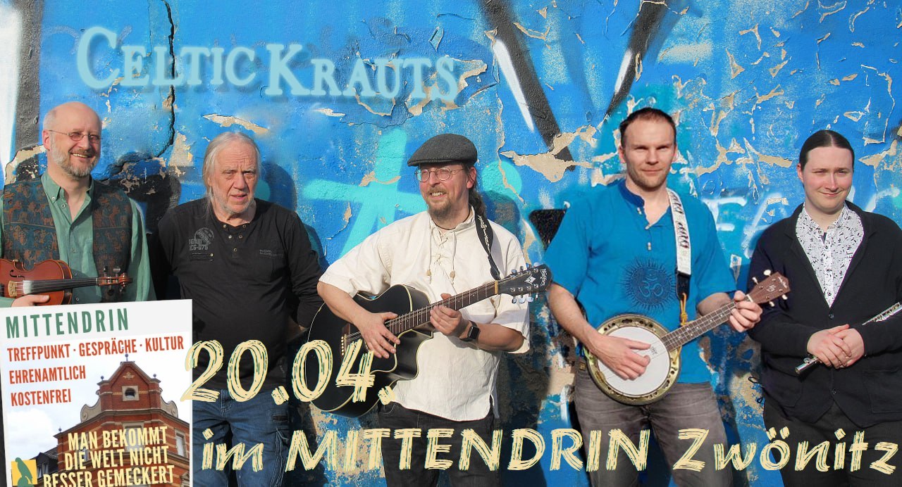 Celtic Krauts im Cafe Mittendrin Zwönitz